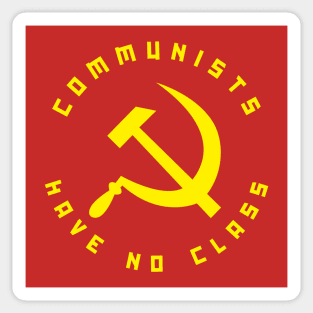 Communists Have No Class Sticker